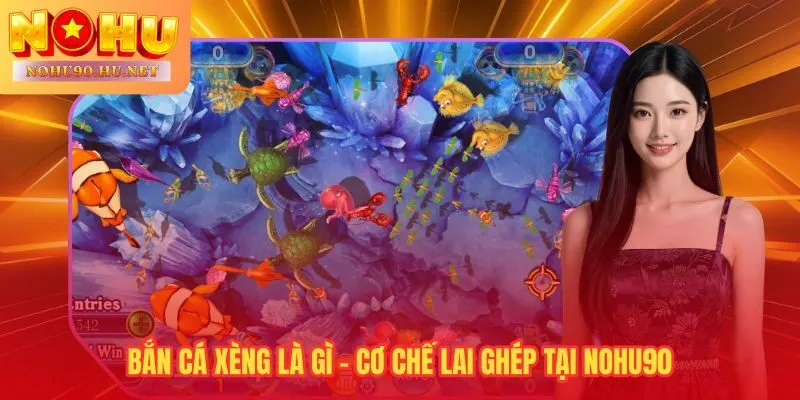 Bắn cá xèng hợp nhất kỹ năng và may mắn thành
