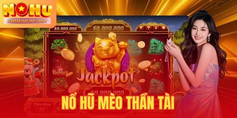 nổ hũ mèo thần tài